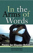 Book Cover: 'In the Arms of Words' Poems for Disaster Relief, edited by Amy Ouzoonlan
