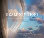 Book Cover: 'Healing Visions' an anthology of micro prose & fine art photography by Meg Boscov