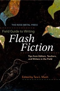 Book Cover: 'Field Guide to Writing Flash Fiction" edited by Tara L. Masih