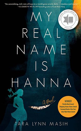 Book Cover: 'My Real Name Is Hanna' by Tara Lynn Masih, National Jewish Book Award Finalist